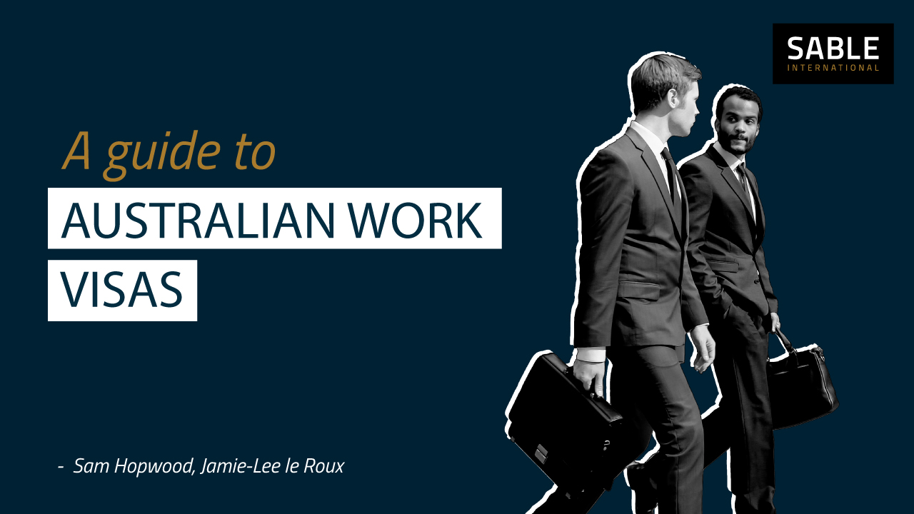 A Guide To Australian Work Visas